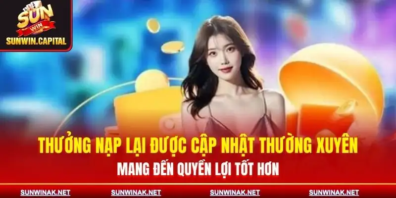 thuong-nap-lai-sunwin-duoc-cap-nhat-thuong-xuyen